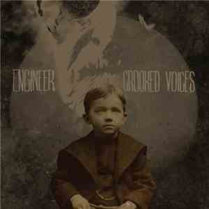 Engineer  - Crooked Voices mp3 album