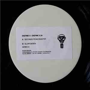 Enzyme X - Seconds From Disaster / Slurfdieren mp3 album
