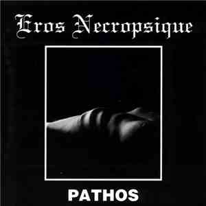 Eros Necropsique - Pathos mp3 album
