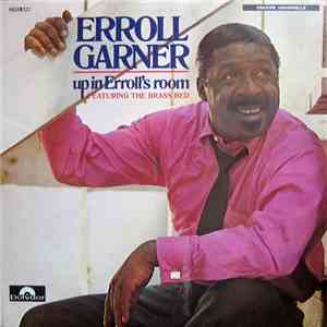 Erroll Garner Featuring The Brass Bed - Up In Erroll's Room mp3 album