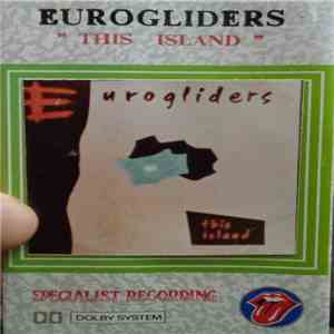 Eurogliders - This Island mp3 album
