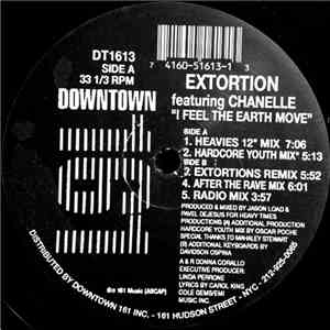 Extortion Featuring Chanelle - I Feel The Earth Move mp3 album
