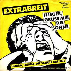Extrabreit - Flieger, Grüss Mir Die Sonne mp3 album