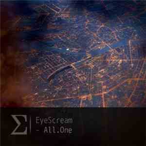 EyeScream  - All.One mp3 album
