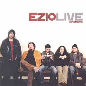 Ezio  - Live Cambridge mp3 album