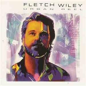 Fletch Wiley - Urban Reel mp3 album