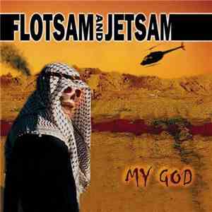 Flotsam And Jetsam - My God mp3 album