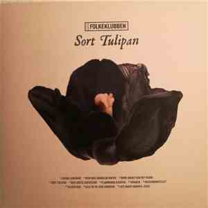 Folkeklubben - Sort Tulipan mp3 album