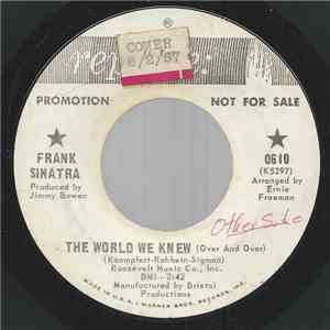 Frank Sinatra - The World We Knew (Over And Over) / You Are There mp3 album