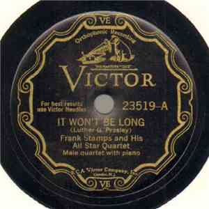 Frank Stamps And His All Star Quartet / The Vaughan Quartet - It Won't Be Long / O Such Wondrous Love mp3 album