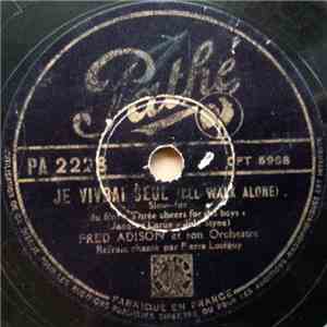 Fred Adison Et Son Orchestre - Je Vivrai Seul / Symphonie mp3 album