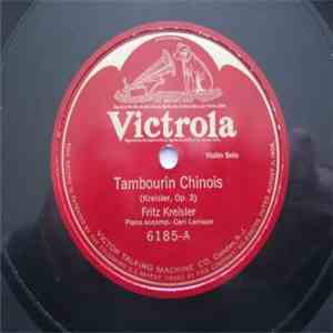 Fritz Kreisler , Piano accomp. Carl Lamson - Tambourin Chinois mp3 album