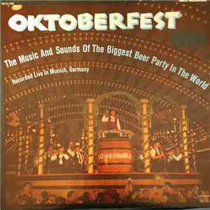 Fritzi Bielmeier - Oktoberfest: The Music And Sounds Of The Biggest Beer Party In The World mp3 album