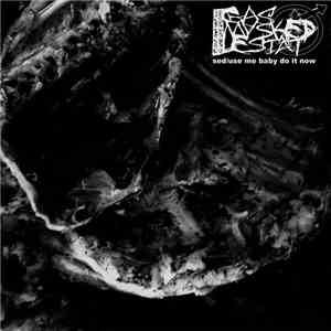 Gas Masked Lestat - Sed/Use Me Baby Do It Now mp3 album