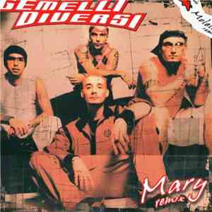Gemelli Diversi - Mary mp3 album
