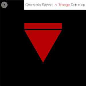 Geometric Silence - Triangle / Demo Ep mp3 album