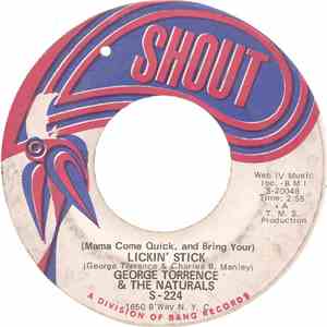 George Torrence And The Naturals  - Lickin' Stick / So Long Goodbye mp3 album