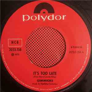 Gimmicks - It's Too Late mp3 album