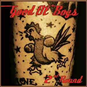 Good Ol' Boys - 2nd Round mp3 album