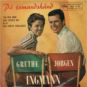 Grethe Og Jørgen Ingmann - Pa Tomandshand mp3 album