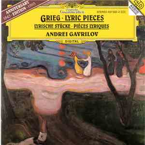 Grieg, Andrei Gavrilov - Lyric Pieces = Lyrische Stücke = Pièces Lyriques mp3 album