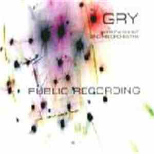 Gry with F.M. Einheit - Public Recording mp3 album