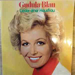 Gudula Blau - Lieder Einer Hausfrau mp3 album