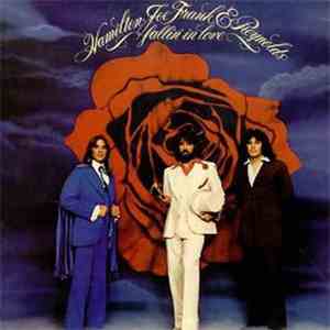 Hamilton, Joe Frank & Reynolds - Fallin' In Love mp3 album
