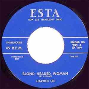 Harold Lee - Blonde Headed Woman / Why Must We Be So Young mp3 album