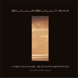 Henning Sommerro - Sullabullyam mp3 album