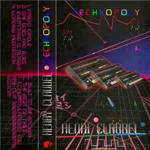 Henri Claudel - Technopoly mp3 album