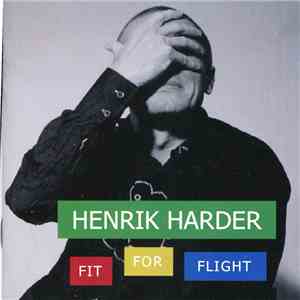Henrik Harder - Fit For Flight mp3 album