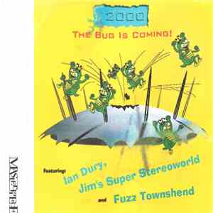Ian Dury, Jim's Super Stereoworld & Fuzz Townshend - Y2K The Bug Is Coming mp3 album