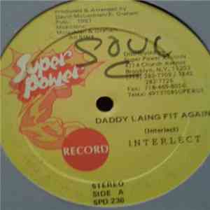 Interlect / Kiddie Irie - Daddy Laing Fit Again / Gun Pon Finger mp3 album