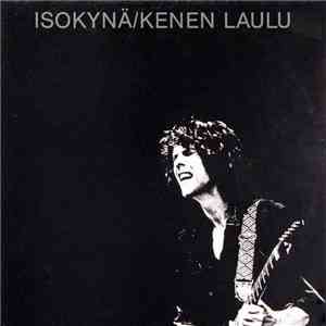 Isokynä - Kenen Laulu mp3 album