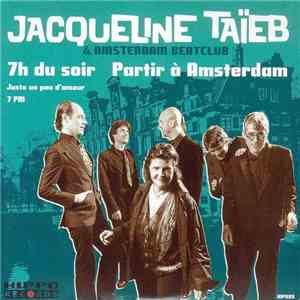 Jacqueline Taïeb & Amsterdam Beatclub - 7h du soir mp3 album