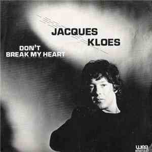 Jacques Kloes - Don't Break My Heart mp3 album