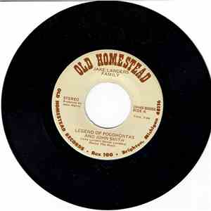 Jake Landers Family - The Legend Of Pocohontas And John Smith/The Old Folks Don't Live Here No More mp3 album