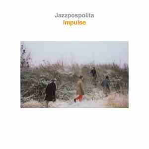 Jazzpospolita - Impulse mp3 album