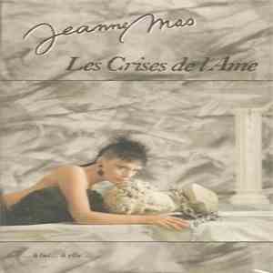 Jeanne Mas - Les Crises De L'Ame mp3 album