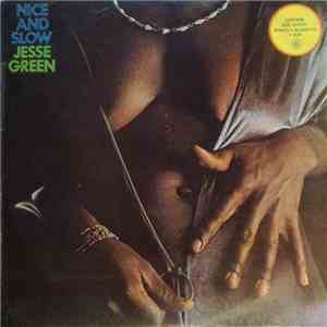 Jesse Green - Nice And Slow (Bonito Y Suavecito) mp3 album