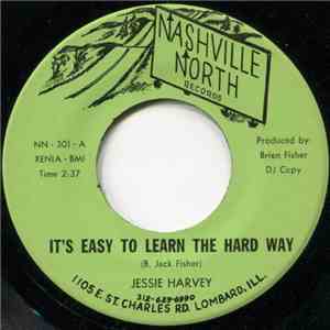 Jessie Harvey - It's Easy To Learn The Hard Way / Home Sweet Home mp3 album