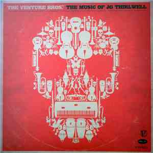 JG Thirlwell - The Venture Bros.™ The Music Of JG Thirlwell Vol. 01 mp3 album