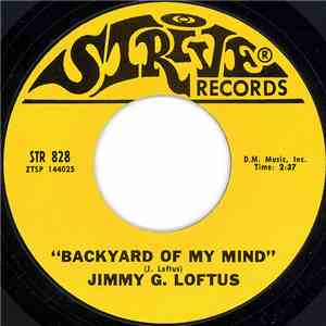 Jimmy G. Loftus - Backyard Of My Mind / I Beg Of You mp3 album
