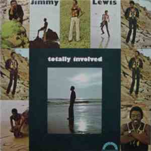 Jimmy Lewis - Totally Involved mp3 album