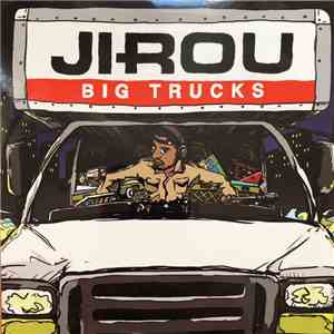 Jirou - Big Trucks mp3 album