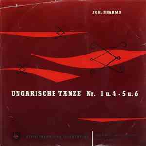 Joh. Brahms / Das RIAS-Symphonie-Orchester Leitung L. Halasz - Ungarische Tänze Nr. 1 u. 4 • 5 u. 6 mp3 album