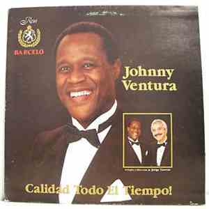 Johnny Ventura - Calidad Todo El Tiempo! mp3 album
