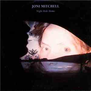 Joni Mitchell - Night Ride Home mp3 album