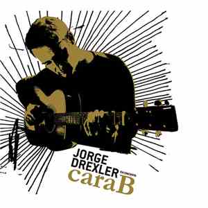 Jorge Drexler - CaraB (En Concierto) mp3 album